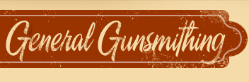 General Gunsmithing